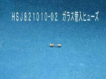 Glass-enclosed fuse(MS-4A) - HSJ821010-03